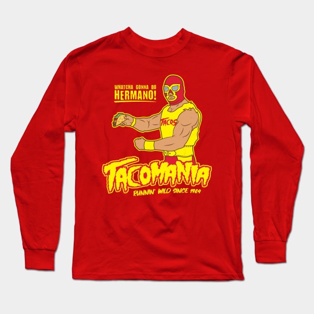 Tacos Luchador Cinco De Mayo Tacomania Long Sleeve T-Shirt by Wasabi Snake